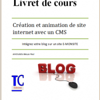 Livret de cours de creation et animation de site internet avec un cms integrez un blog sur un site e monsite